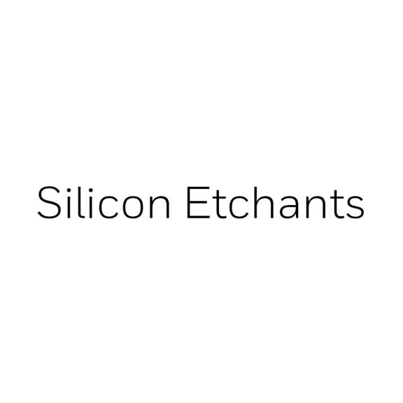 Silicon Etchants
