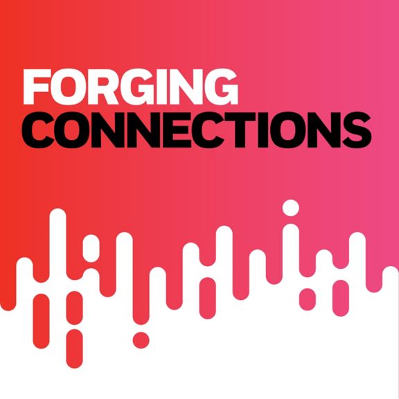 Forging Connections Podcast