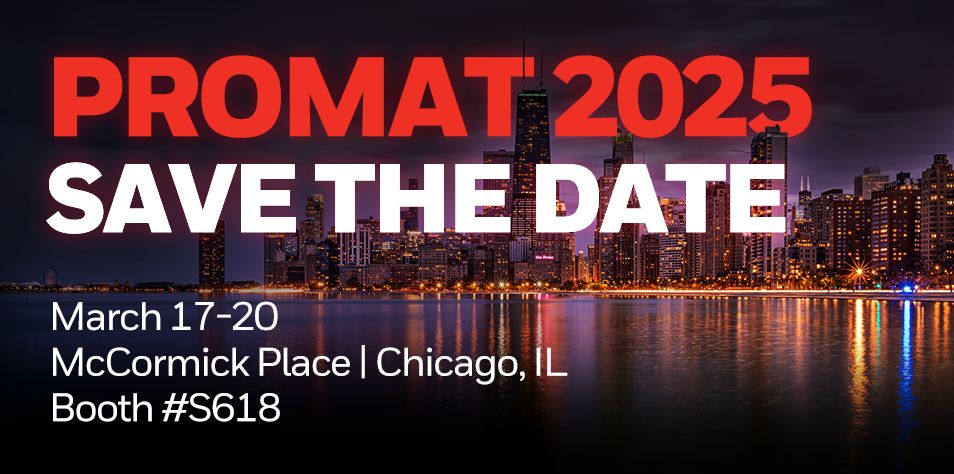ProMat 2025 Save the Date